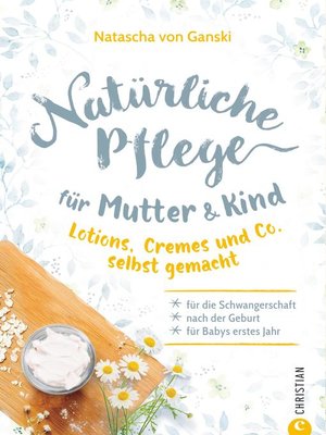 cover image of Natürliche Pflege für Mutter und Kind